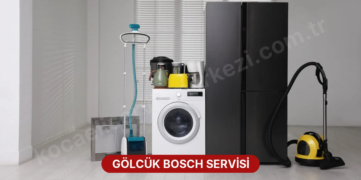 Gölcük Bosch Servisi