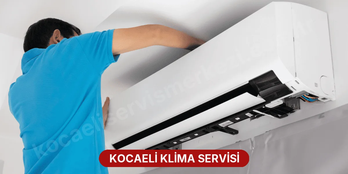 Kocaeli Klima Servisi