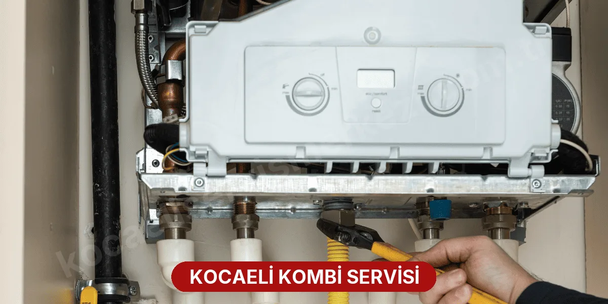 Kocaeli Kombi Servisi